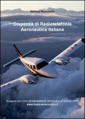 Dispensa di radiotelefonia aeronautica di Stefano Marchesin edito da Youcanprint