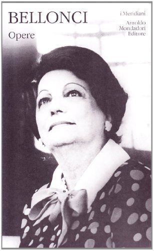 Libro Opere vol. 2 di Maria Bellonci I Meridiani di Mondadori