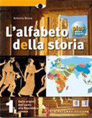 L' alfabeto della storia plus storie e geografia. Per le Scuole superiori. Con DVD vol.1 di Antonio Brusa, Francesco Impellizzeri edito da Palumbo