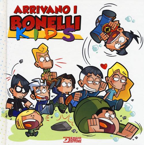 Arrivano i Bonelli kids. Ediz. a colori di Alfredo Castelli, Tino Adamo, Sergio Masperi edito da Sergio Bonelli Editore