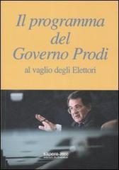 Il programma del governo Prodi al vaglio degli elettori edito da Sapere 2000 Ediz. Multimediali