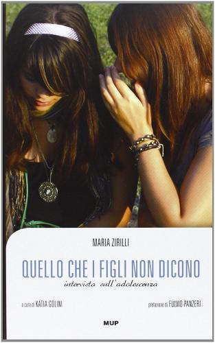 Intervista sull'adolescenza di Katia Golini, Maria Zirilli edito da Monte Università Parma