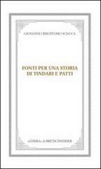 Fonti per una storia di Tindari e Patti. Dal mito ai corsari di Giovanni C. Sciacca edito da L'Erma di Bretschneider