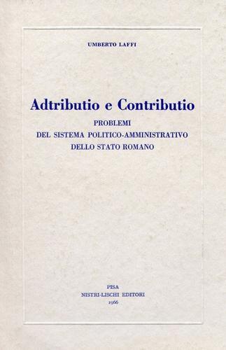 Adtributio e contributio di Umberto Laffi edito da Nistri-Lischi