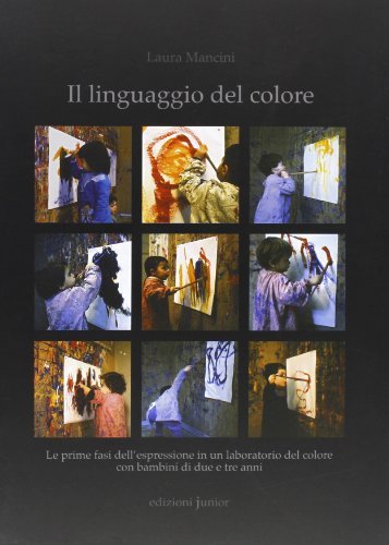 Il linguaggio del colore di Laura Mancini edito da Edizioni Junior