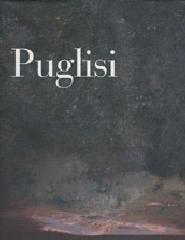 Puglisi. Opere 1999-2002 edito da Linea d'Ombra Libri