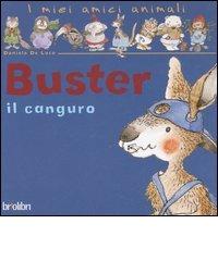 Buster il canguro di Daniela De Luca, Vicky Egan edito da Brio Libri