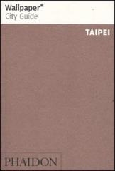 Taipei. Ediz. inglese edito da Phaidon