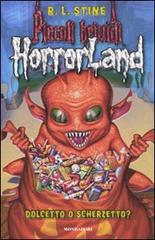 Dolcetto o scherzetto? Horrorland vol.16 di Robert L. Stine edito da Mondadori