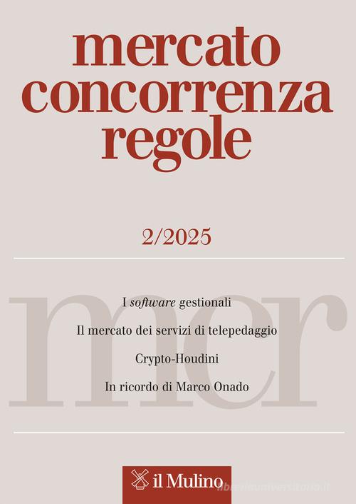 Mercato concorrenza regole (2025) vol. 2 edito da Il Mulino