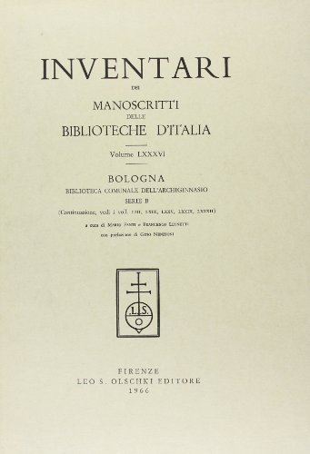 Inventari dei manoscritti delle biblioteche d'Italia vol.86 edito da Olschki