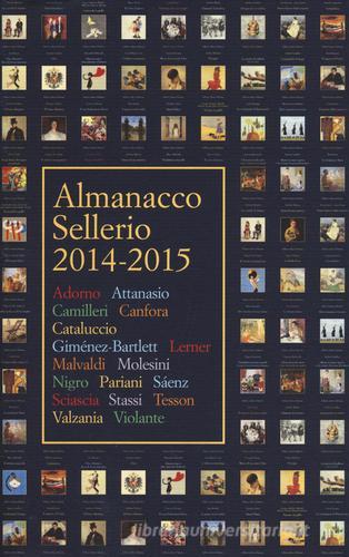 Almanacco Sellerio 2014-2015 edito da Sellerio Editore Palermo