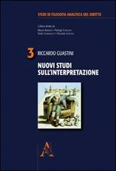 Nuovi studi sull'interpretazione di Riccardo Guastini edito da Aracne