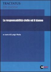 La responsabilità civile ed il danno vol.1 edito da Halley Editrice