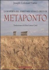 La scoperta del territorio rurale greco di Metaponto di Joseph Coleman Carter edito da Osanna Edizioni