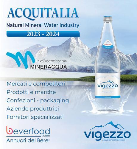 Acquitalia 2023-24. Annuari del Bere Beverfood.com. Acque minerali edito da Beverfood