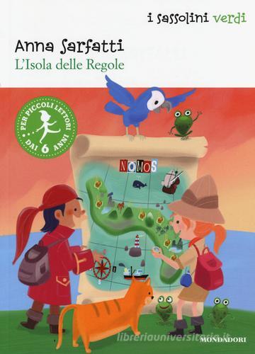 L' isola delle regole di Anna Sarfatti edito da Mondadori