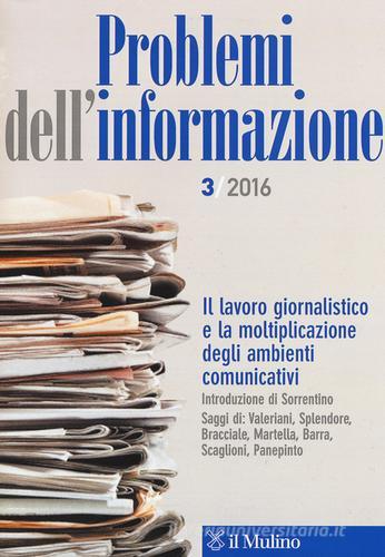 Problemi dell'informazione (2016) vol.3 edito da Il Mulino