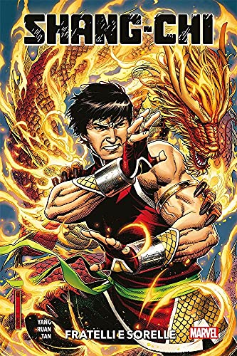 Shang-Chi vol. 1 di Gene Luen Yang, D. Ruan, Philip Tan edito da Panini Comics