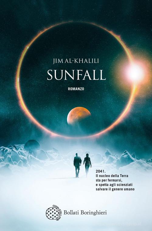 Libro Sunfall di Jim Al-Khalili Fuori collana di Bollati Boringhieri
