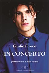 In concerto di Giulio Greco edito da Giuliano Ladolfi Editore