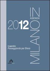 Milano agenda 2012 edito da Meravigli