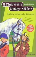 Mallory e il cavallo dei sogni di Ann M. Martin edito da Mondadori