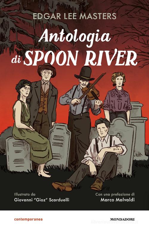 Antologia di Spoon River di Edgar Lee Masters edito da Mondadori