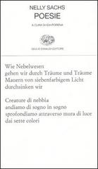 Poesie. Testo tedesco a fronte di Nelly Sachs edito da Einaudi