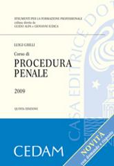 Corso di procedura penale di Luigi Grilli edito da CEDAM