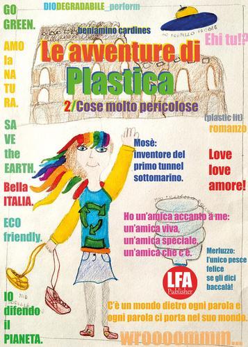 Le avventure di Plastica vol.2 di Beniamino Cardines edito da LFA Publisher