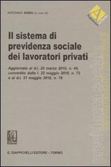 Il sistema di previdenza sociale dei lavoratori privati edito da Giappichelli