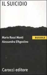 Il suicidio di Mario Rossi Monti, Alessandra D'Agostino edito da Carocci