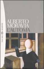 L' automa di Alberto Moravia edito da Bompiani