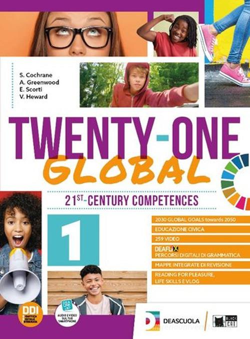 Twenty-one globall. Student's book & workbook. Per la Scuola media. Con e-book. Con espansione online vol. 1 di Stuart Cochrane, Alison Greenwood, Elena Scorti edito da Black Cat-Cideb