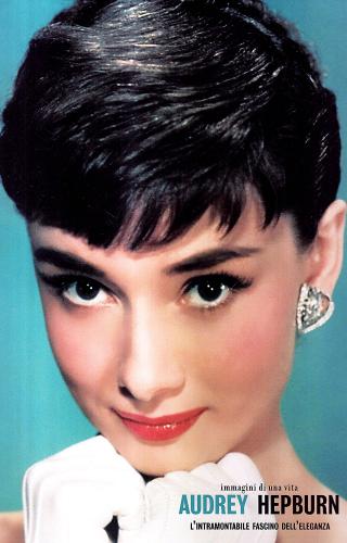 Audrey Hepburn. L'intramontabile fascino dell'eleganza edito da White Star