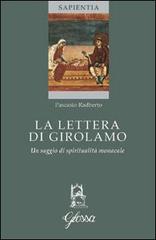 La lettera di Girolamo. Un saggio di spiritualità monacale di Pascasio Radberto edito da Glossa
