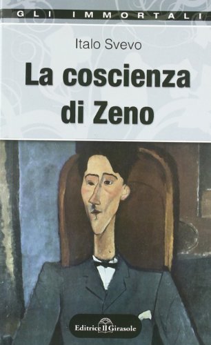 La coscienza di Zeno di Italo Svevo edito da Il Girasole