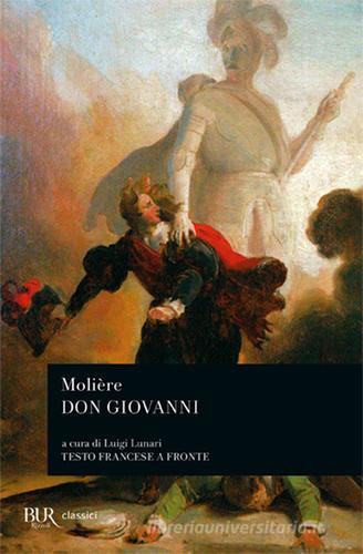 Don Giovanni. Testo francese a fronte di Molière edito da Rizzoli