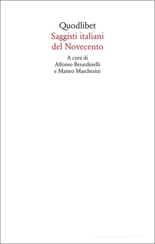 Saggisti italiani del Novecento edito da Quodlibet