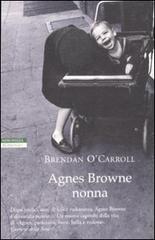 Agnes Browne nonna di Brendan O'Carroll edito da Neri Pozza