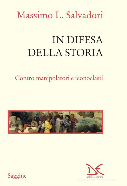 Storia d'Italia. Il cammino tormentato di una nazione. 1861-2016 by Massimo  L. Salvadori