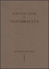 Scritti in onore di Ugo Draetta edito da Editoriale Scientifica