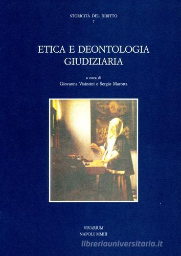 Etica e deontologia giudiziaria edito da La Scuola di Pitagora