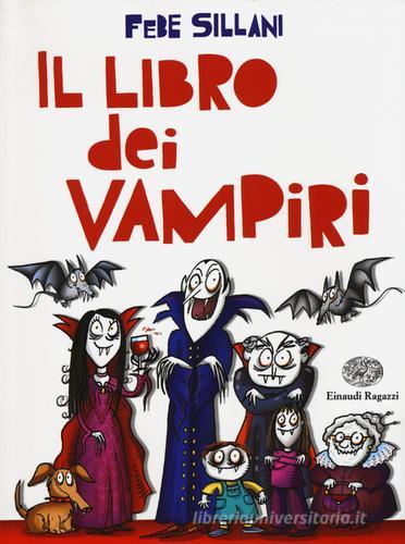 Il libro dei vampiri di Febe Sillani edito da Einaudi Ragazzi