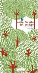 Nella foresta del bradipo. Ediz. illustrata di Anouck Boisrobert, Louis Rigaud, Sophie Strady edito da Corraini