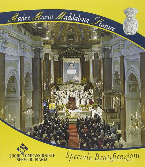 Maria Maddalena Starace. Speciale beatificazione edito da Longobardi