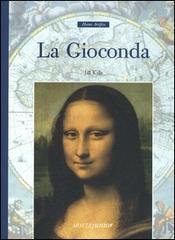 La Gioconda. Ediz. illustrata di Jill Kalz edito da Motta Junior