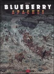 Apaches di Giraud, Jean Michel Charlier edito da Alessandro