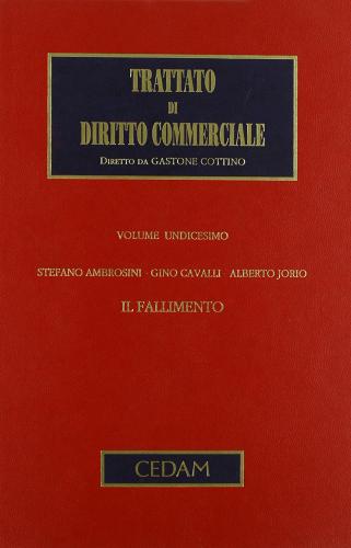 Fallimento di Stefano Ambrosini, Gino Cavalli, Alberto Jorio edito da CEDAM